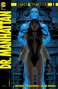 Before Watchmen: Dr. Manhattan #1