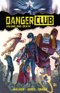 Danger Club (Volume 1) - Death
