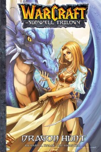 Warcraft - The Sunwell Trilogy (Volume 1) - Dragon Hunt