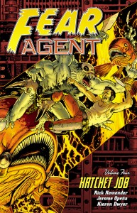 Fear Agent (volume 4) - Hatchet Job