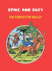 Spike And Suzy - The Forgotten Valley