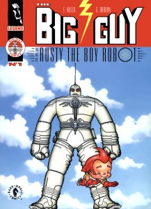 The Big Guy and Rusty the Boy Robot (1 - 2)