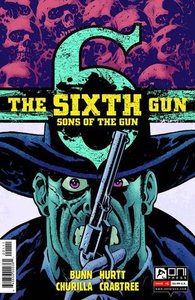 The Sixth Gun - Sons of the Gun (1-5 series) Complete