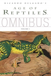 Age of Reptiles Omnibus Vol.1 (2011)
