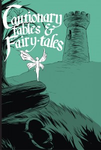 Cautionary Fables and Fairy-Tales