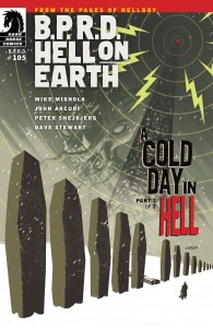 B.P.R.D. Hell on Earth #105 - A Cold Day in Hell #1