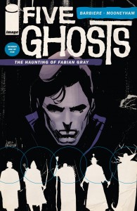 Five Ghosts - The Haunting of Fabian Gray #01 (2013)