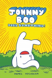 Johnny Boo (Volume 5) - Does Something!