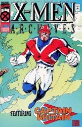 X-Men Archives Featuring Captain Britain (7 comics)
