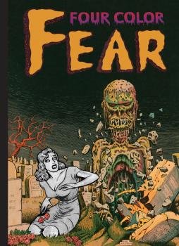 Four Color Fear - Forgotten Horror Comics of the 1950s (2010)
