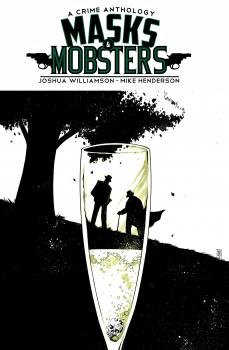 Masks and Mobsters #7 (2013)