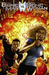 The Bionic Man vs. The Bionic Woman #5 (2013)