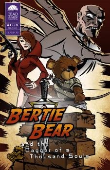 Bertie Bear and the Dagger of a Thousand Souls #1