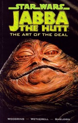 Star Wars - Jabba the Hutt - The Art of the Deal TPB