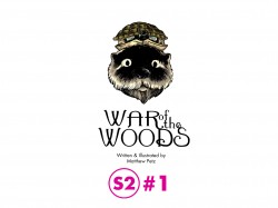 War of the Woods - Season Two #01