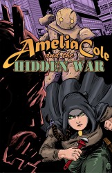 Amelia Cole and the Hidden War #3