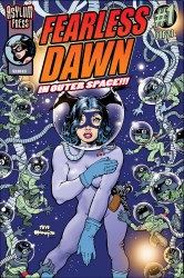 Fearless Dawn In Outer Space!!! #01