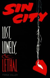 Sin City - Lost Lonely and Lethal