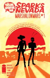 Thrilling Adventure Hour Presents - Sparks Nevada - Marshal On Mars #01