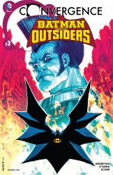 Convergence - Batman and the Outsiders #2