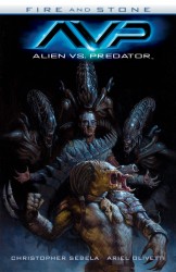 Aliens vs. Predator - Fire and Stone (TPB)