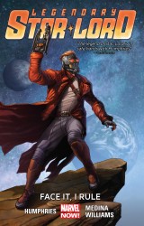 Legendary Star-Lord Vol.1 - Face It, I Rule