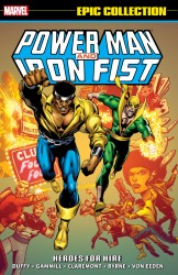 Power Man & Iron Fist Epic Collection Heroes For Hire