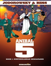 Anibal 5 Vol.1 - Subterranean Sexcapades