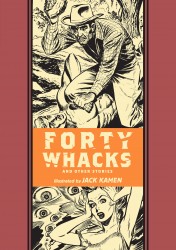 Jack Kamen - Forty Whacks & Other Stories