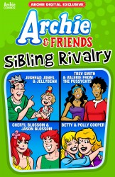 Archie & Friends - Sibling Rivalry