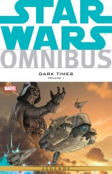 Star Wars Omnibus - Dark Times Vol.1