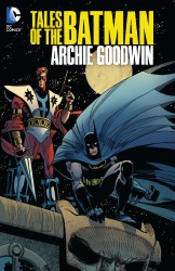 Tales of the Batman - Archie Goodwin