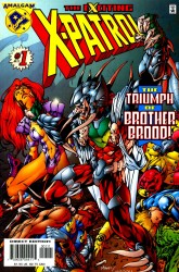 Exciting X-Patrol (The Curse of Brother Brood!)