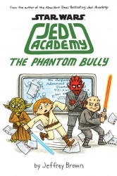 Star Wars - Jedi Academy Vol.3 - The Phantom Bully