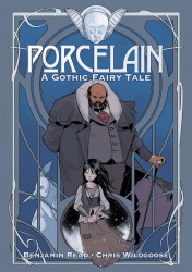 Porcelain вЂ“ A Gothic Fairytale