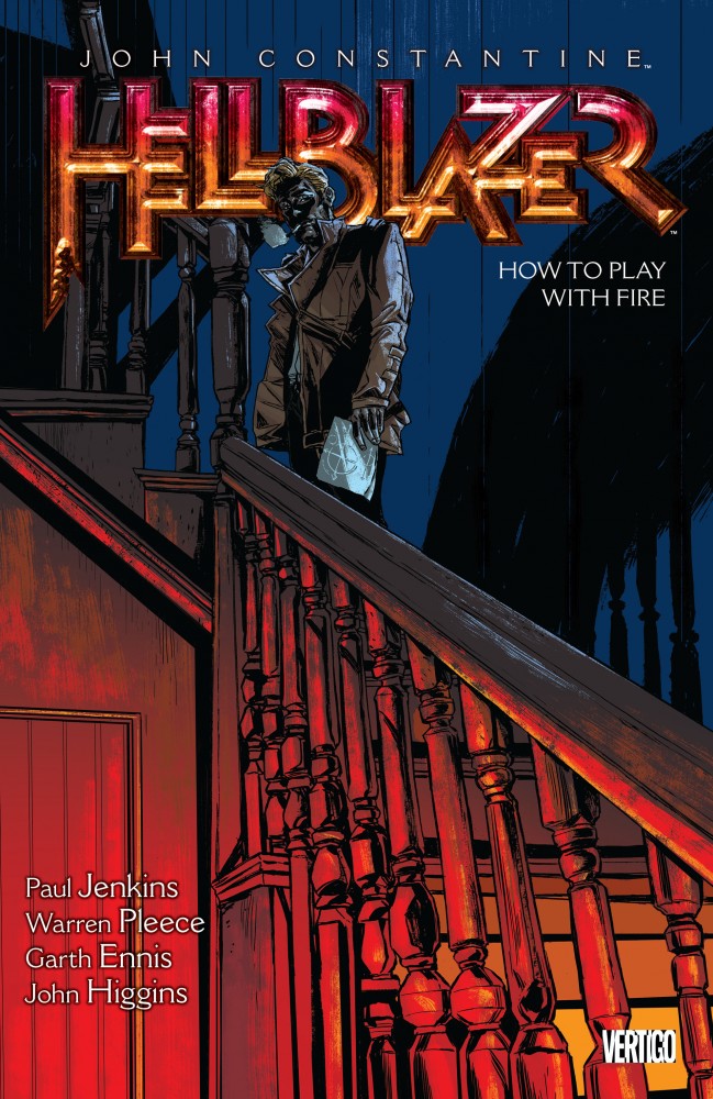 John Constantine, Hellblazer Vol.12 - How to Play with Fire