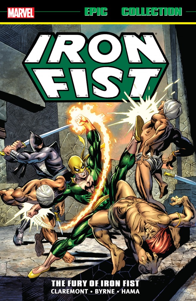 Iron Fist Epic Collection - The Fury Of Iron Fist