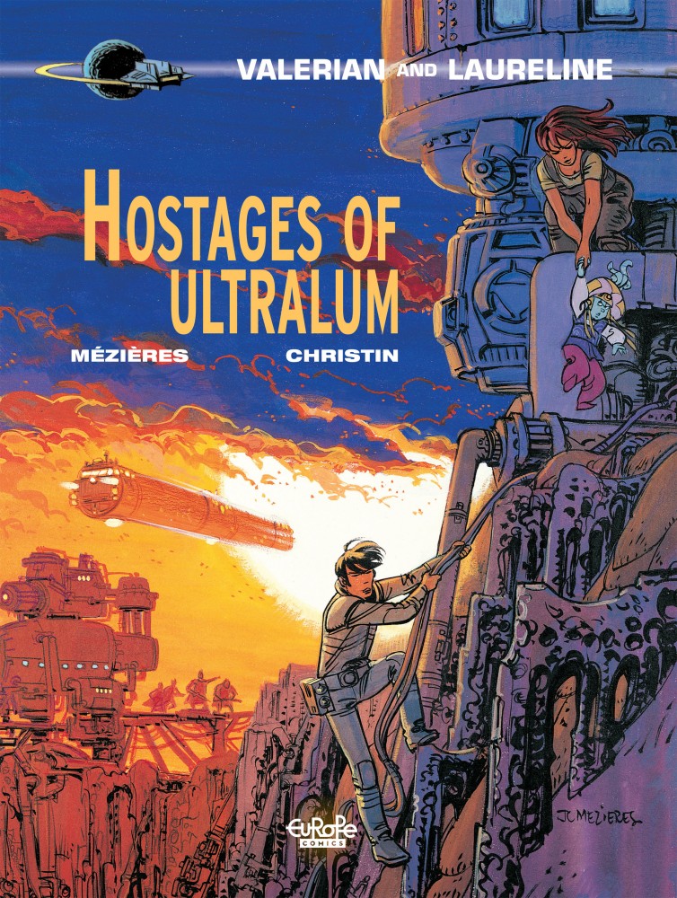 Valerian and Laureline #16 - Hostages of Ultralum