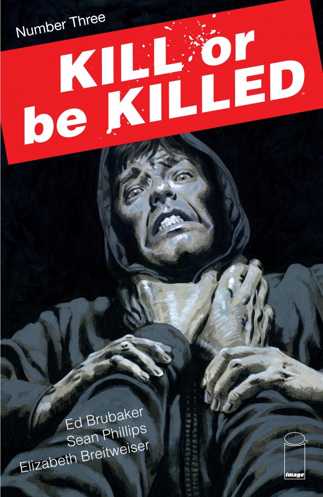 Kill Or Be Killed #3