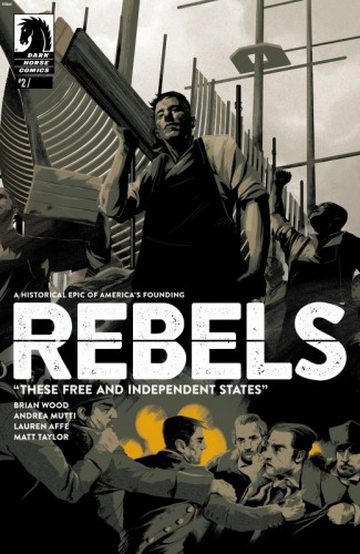 Rebels - These Free and Independent States #2