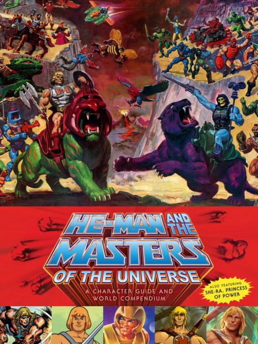 He-Man and the Masters of the Universe - A Character Guide and World Compendium Vol.1