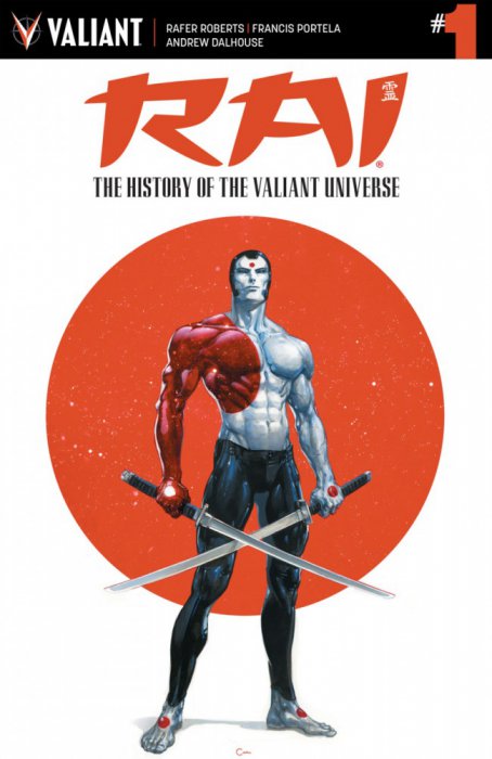 Rai - The History of the Valiant Universe #1