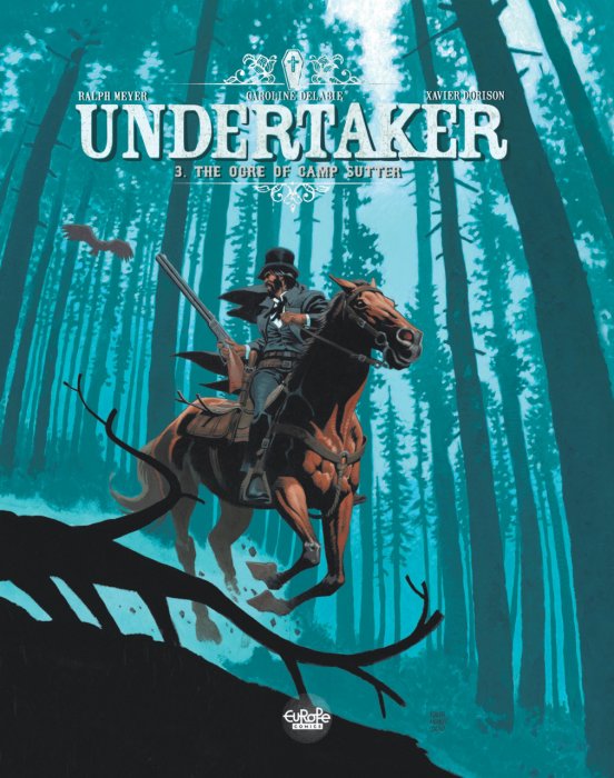 Undertaker #3 - The Ogre of Camp Sutter