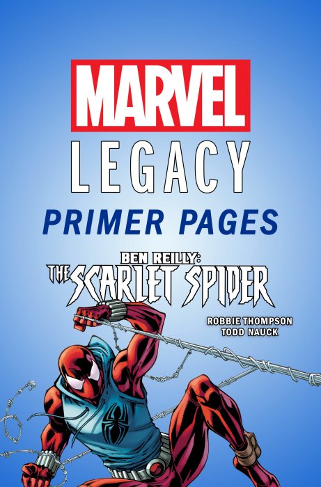 Ben Reilly - Scarlet Spider - Marvel Legacy Primer Pages #1