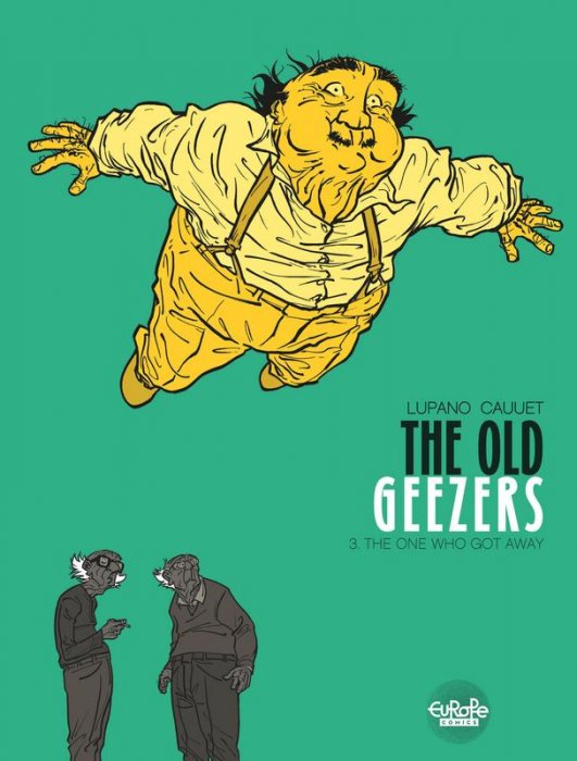 The Old Geezers #3 - The One Who Got Away