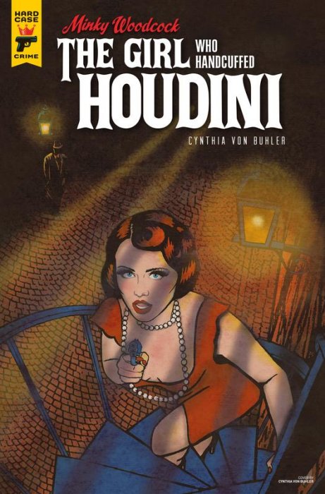 Minky Woodcock - The Girl Who Handcuffed Houdini #3
