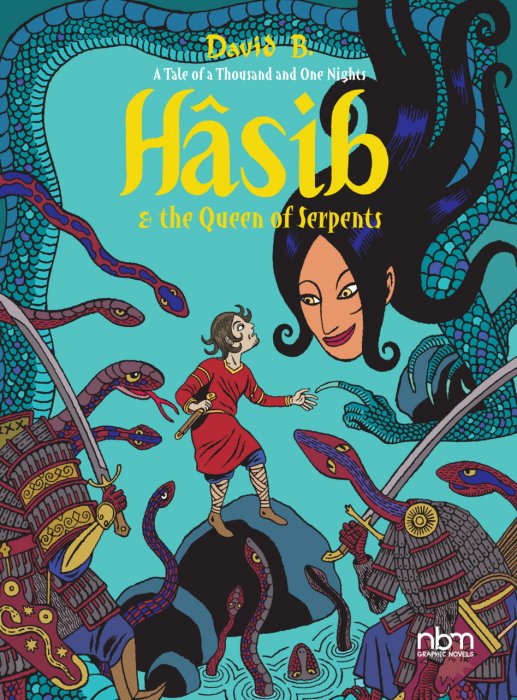 Hasib & the Queen of Serpents - A Tale of a Thousand and One Nights #1 - GN