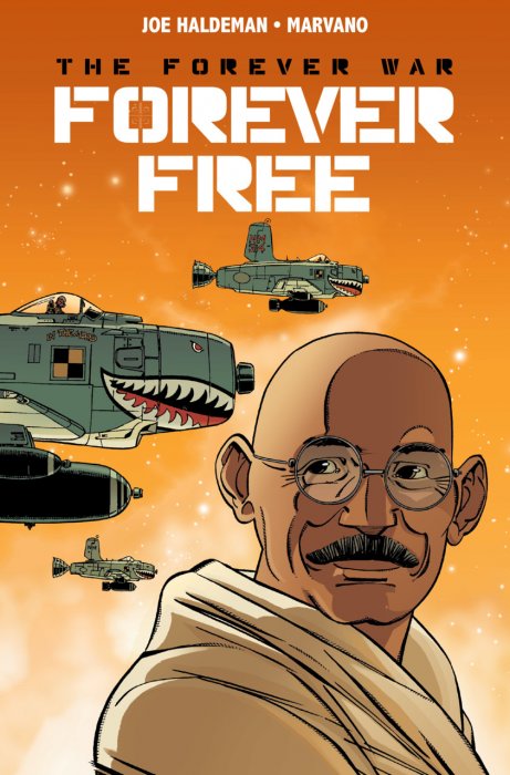 The Forever War - Forever Free #3