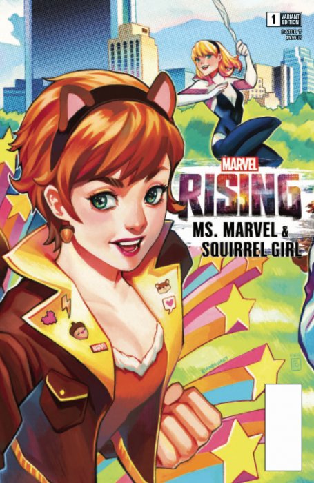 Marvel Rising - Ms. Marvel & Squirrel Girl #1