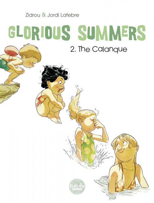Glorious Summers #2 - The Calanque